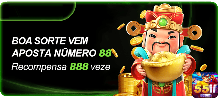 55ii.com participe de premiado jogo